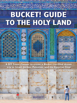 cover image of Bucket! Guide to the Holy Land